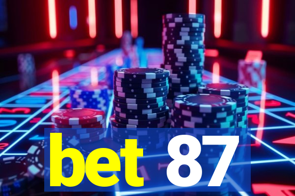 bet 87